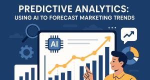 Predictive Analytics: Using AI to Forecast Marketing Trends Predictive Analytics: Using AI to Forecast Marketing Trends