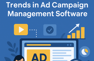The Future of Advertising: Trends in Ad Campaign Management Software email marketing made easy