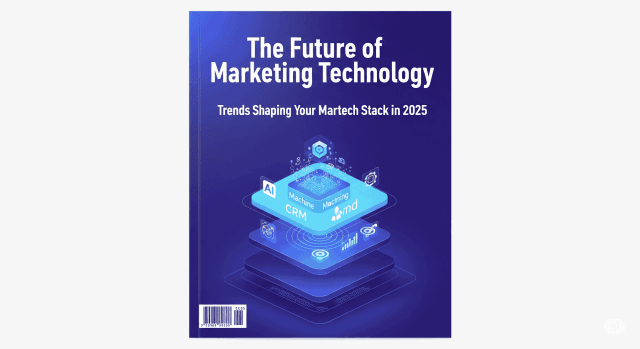 The Future of Marketing Technology: Trends Shaping Your Martech Stack in 2025